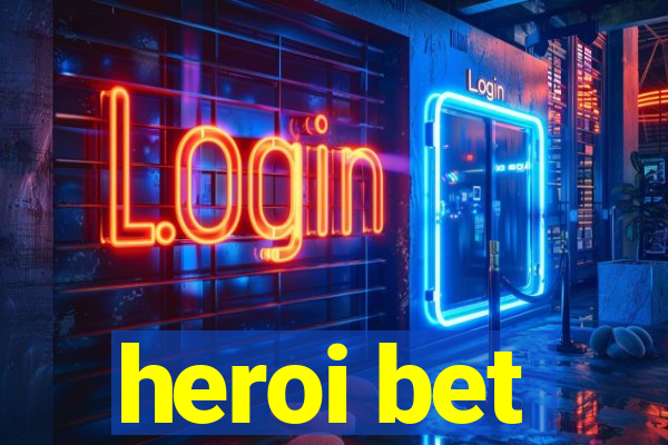 heroi bet